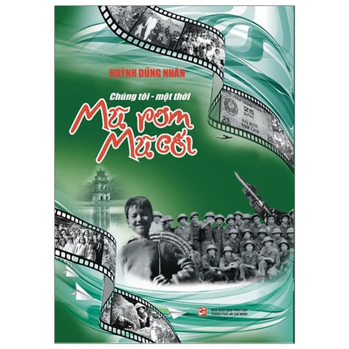 Chúng Tôi Một Thời Mũ Rơm Mũ Cối Chúng Tôi Một Thời Mũ Rơm Mũ Cối