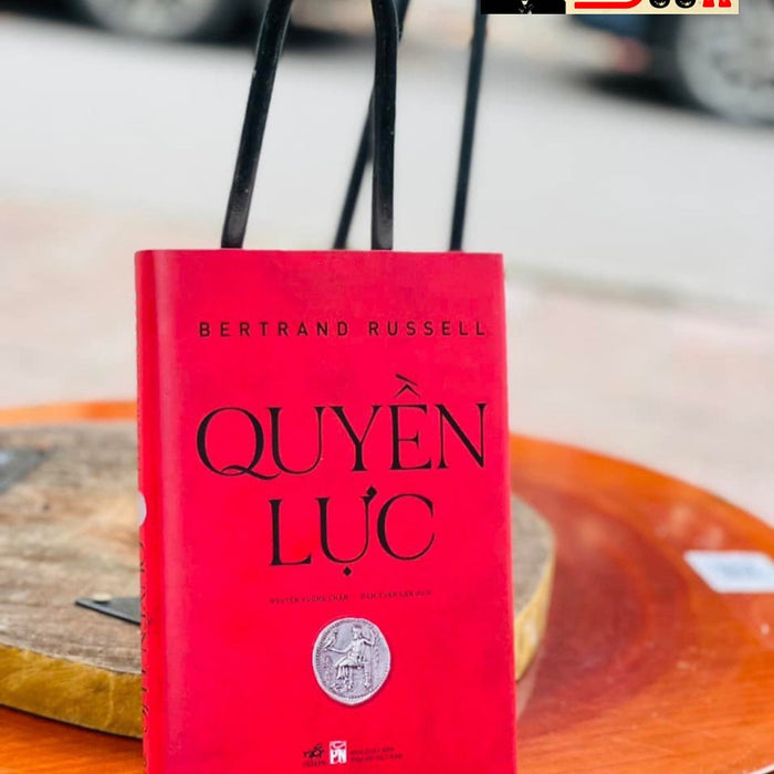 Quyền Lực - Bertrand Russell - Quyền Lực - Bertrand Russell -
