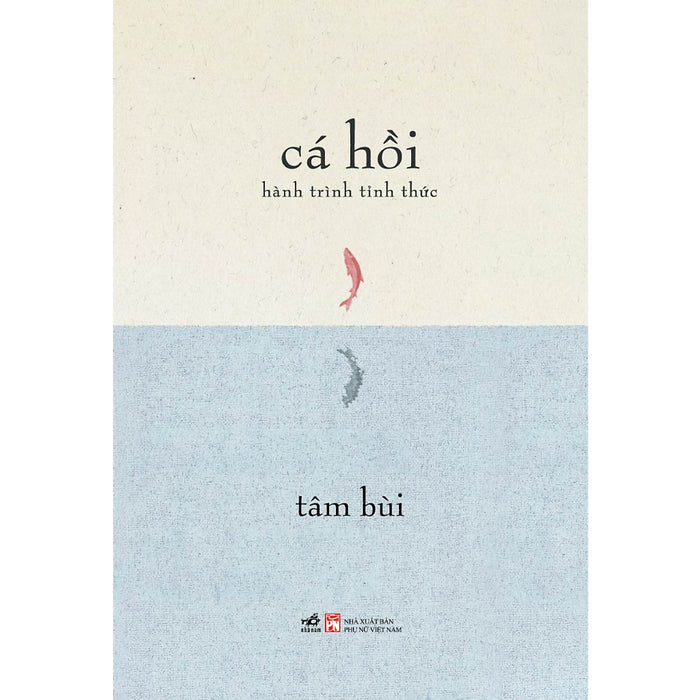 Cá Hồi - Hành Trình Thức Tỉnh Cá Hồi - Hành Trình Thức Tỉnh