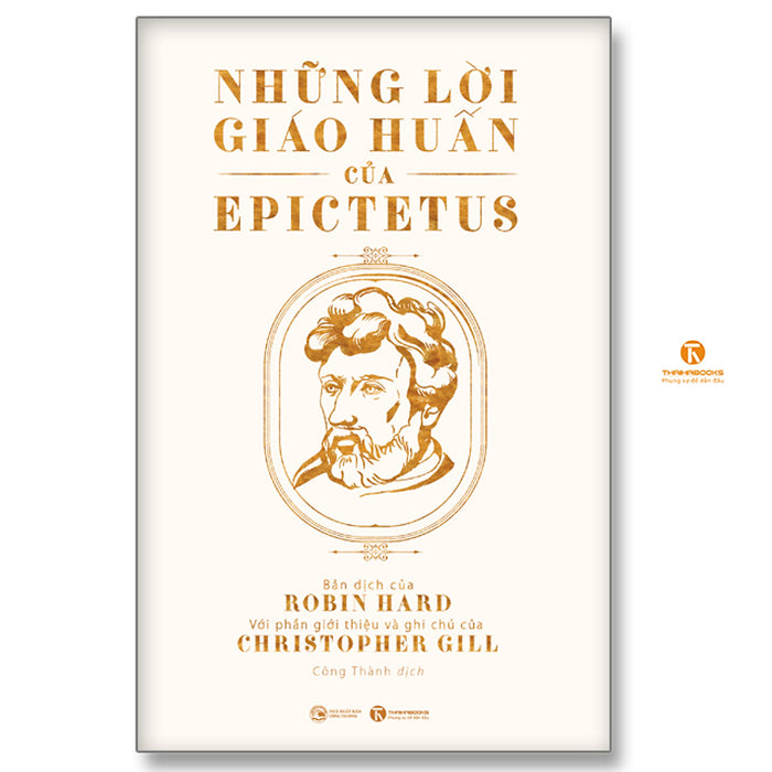 Những Lời Giáo Huấn Của Epictetus Những Lời Giáo Huấn Của Epictetus