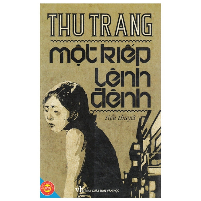 Một Kiếp Lênh Đênh Một Kiếp Lênh Đênh