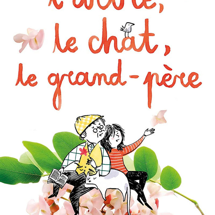 Sách Thiếu Nhi Tiếng Pháp - L'Arbre, Le Chat, Le Grand-Pere Sách Thiếu Nhi Tiếng Pháp - L'Arbre, Le Chat, Le Grand-Pere
