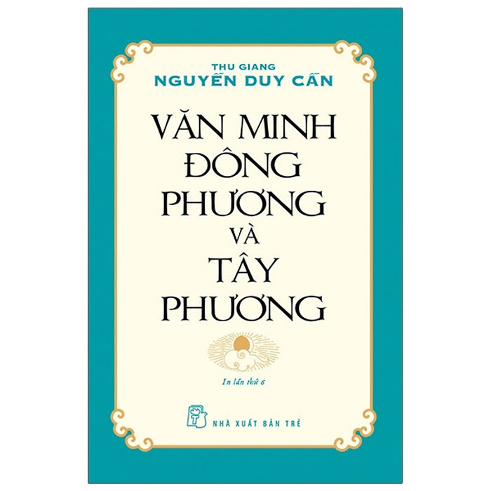 Sách Văn Minh Đông Phương Và Tây Phương Sách Văn Minh Đông Phương Và Tây Phương