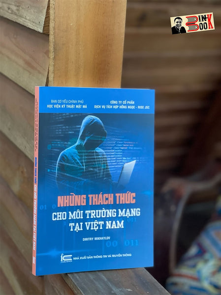 Những Thách Thức Cho Môi Trường Mạng Tại Việt Nam - Dmitry Mikhaylov - Nxb Thông Tin Và Truyền Thông