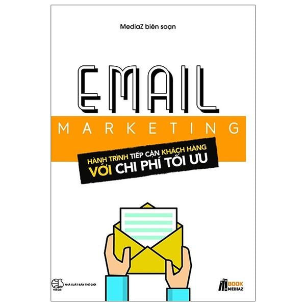 Marketing - Hành Trình Tiếp Cận Khách Hàng Với Chi Phí Tối Ưu