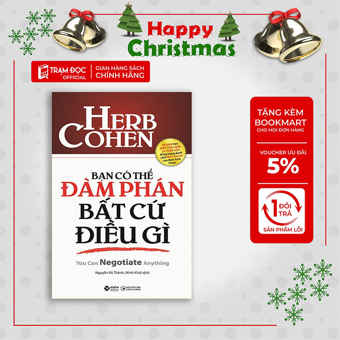 Trạm Đọc | Bạn Có Thể Đàm Phán Bất Cứ Điều Gì Trạm Đọc | Bạn Có Thể Đàm Phán Bất Cứ Điều Gì