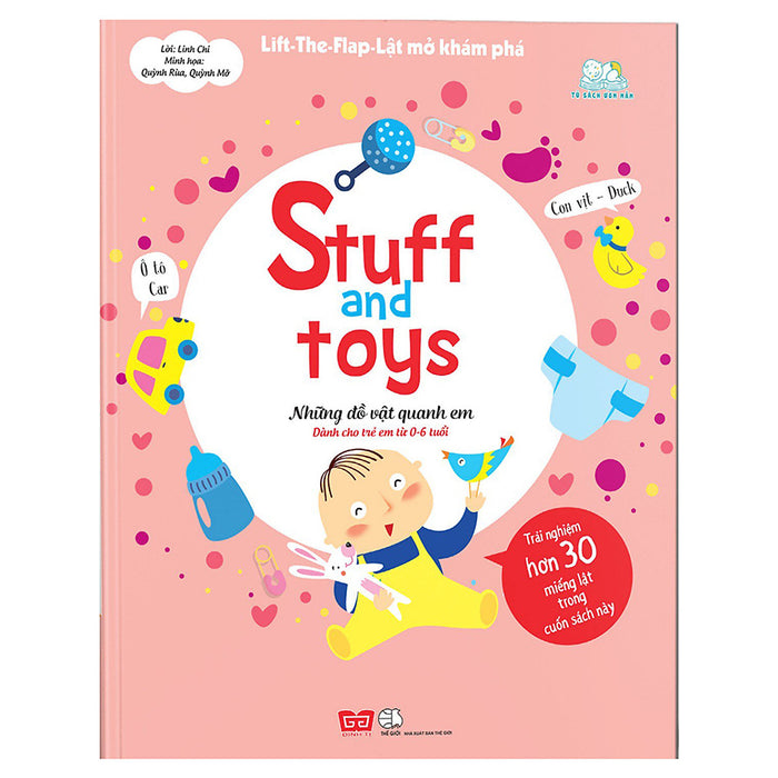 Sách Tương Tác - Lift-The-Flap- Lật Mở Khám Phá - Stuff And Toys - Những Đồ Vật Quanh Em Sách Tương Tác - Lift-The-Flap- Lật Mở Khám Phá - Stuff And Toys - Những Đồ Vật Quanh Em