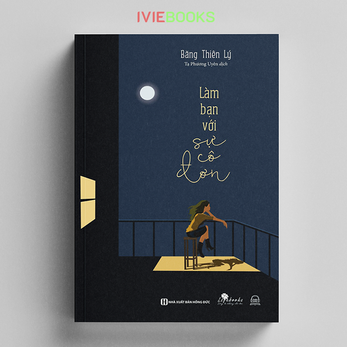 Làm Bạn Với Sự Cô Đơn Làm Bạn Với Sự Cô Đơn