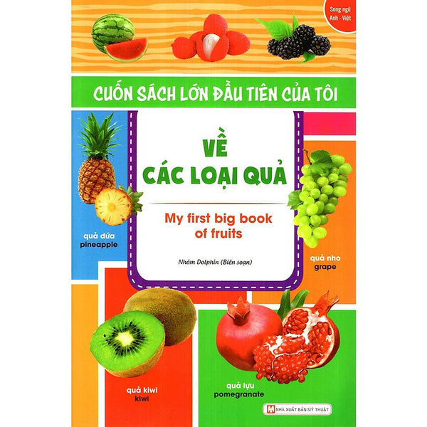 Cuốn  Lớn Đầu Tiên Của Tôi Về Các Loại Quả - Bản Quyền