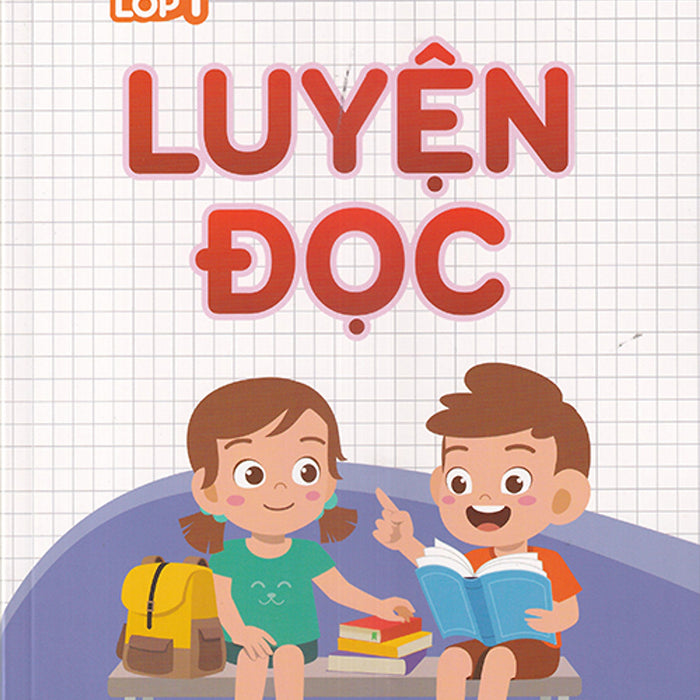 Sách - Luyện Đọc (Hành Trang Cho Bé Tự Tin Vào Lớp 1) Sách - Luyện Đọc (Hành Trang Cho Bé Tự Tin Vào Lớp 1)