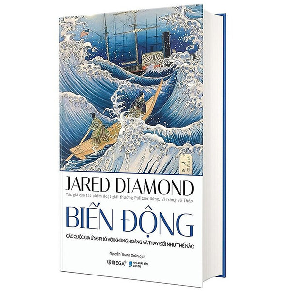 Biến Động - Các Quốc Gia Ứng Phó Với Khủng Hoảng Và Thay Đổi Như Thế Nào - Jared Diamond - Nguyễn Thanh Xuân Dịch