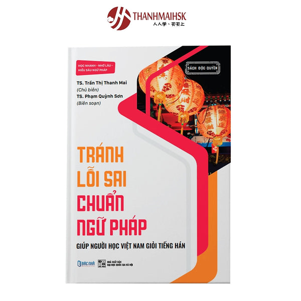 Sách - Tránh Lỗi Sai, Chuẩn Ngữ Pháp Giúp Người Việt Học Giỏi Tiếng Hán