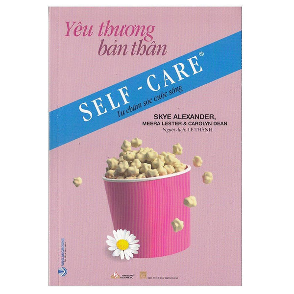 Tự Chăm Sóc Cuộc Sống - Yêu Thương Bản Thân