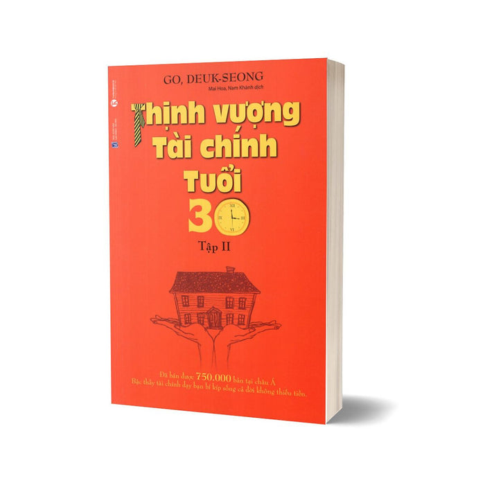 Thịnh Vượng Tài Chính Tuổi 30 - Tập 2 (Tái Bản 2022) Thịnh Vượng Tài Chính Tuổi 30 - Tập 2 (Tái Bản 2022)