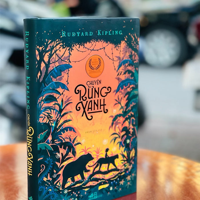 Chuyện Rừng Xanh (Nobel Văn Chương 1907) - Rudyard Kipling - Bản Cứng Giới Hạn Chuyện Rừng Xanh (Nobel Văn Chương 1907) - Rudyard Kipling - Bản Cứng Giới Hạn