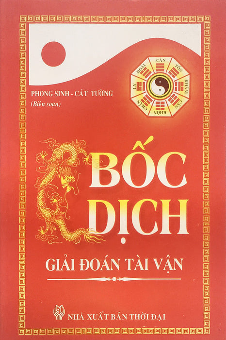 Bốc Dịch - Giải Đoán Tài Vận (Nd) Bốc Dịch - Giải Đoán Tài Vận (Nd)