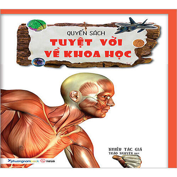 Quyển Sách Tuyệt Vời Về Khoa Học Quyển Sách Tuyệt Vời Về Khoa Học