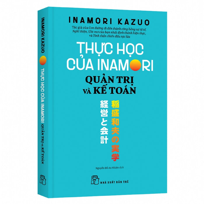 Thực Học Của Inamori - Quản Trị Và Kế Toán Thực Học Của Inamori - Quản Trị Và Kế Toán