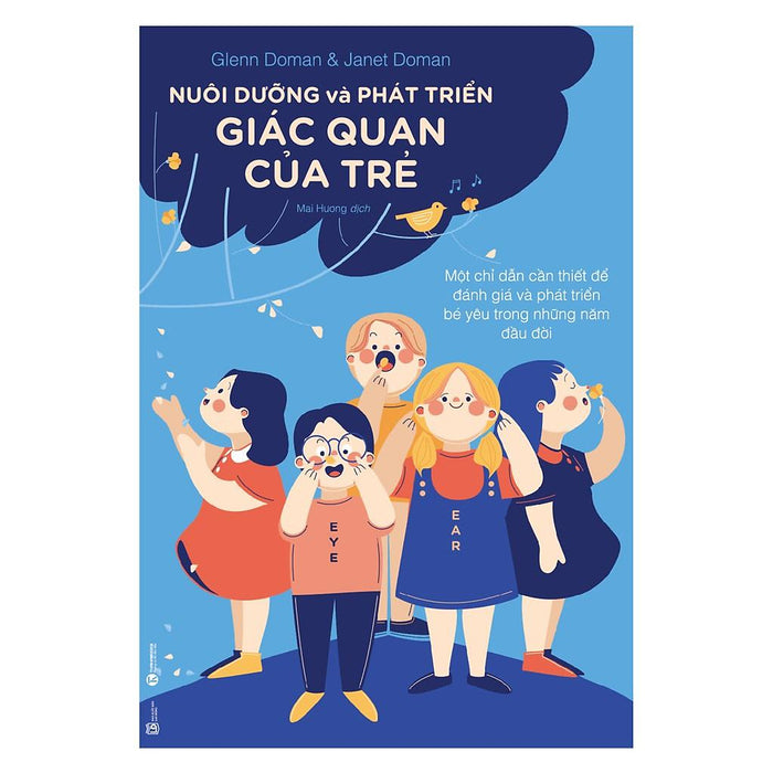 Sách - Nuôi Dưỡng Và Phát Triển Giác Quan Của Trẻ Sách - Nuôi Dưỡng Và Phát Triển Giác Quan Của Trẻ