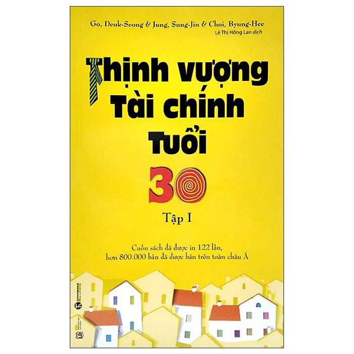 Thịnh Vượng Tài Chính Tuổi 30 - Tập 1 (Tái Bản 2022) Thịnh Vượng Tài Chính Tuổi 30 - Tập 1 (Tái Bản 2022)