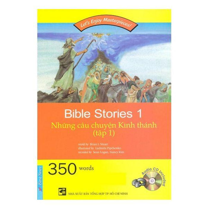 Bible Stories - Những Câu Chuyện Kinh Thánh - Tập 1 Bible Stories - Những Câu Chuyện Kinh Thánh - Tập 1