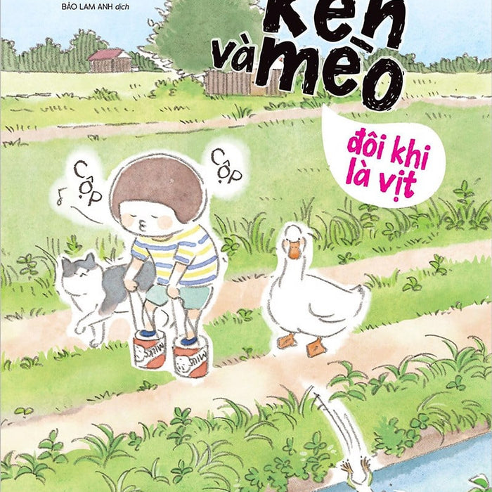 Sách - Ken Và Mèo - Đôi Khi Là Vịt Sách - Ken Và Mèo - Đôi Khi Là Vịt