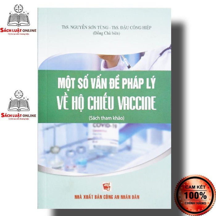 Sách - Một Số Vấn Đề Pháp Lý Về Hộ Chiếu Vaccine Sách - Một Số Vấn Đề Pháp Lý Về Hộ Chiếu Vaccine