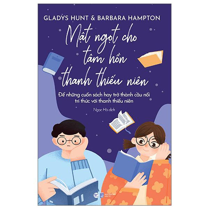 Mật Ngọt Cho Tâm Hồn Thanh Thiếu Niên Mật Ngọt Cho Tâm Hồn Thanh Thiếu Niên