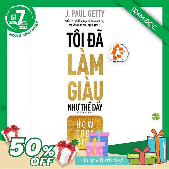 Trạm Đọc Official | Tôi Đã Làm Giàu Như Thế Đấy Trạm Đọc Official | Tôi Đã Làm Giàu Như Thế Đấy