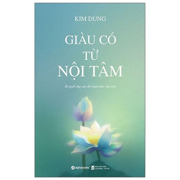 Giàu Có Từ Nội Tâm