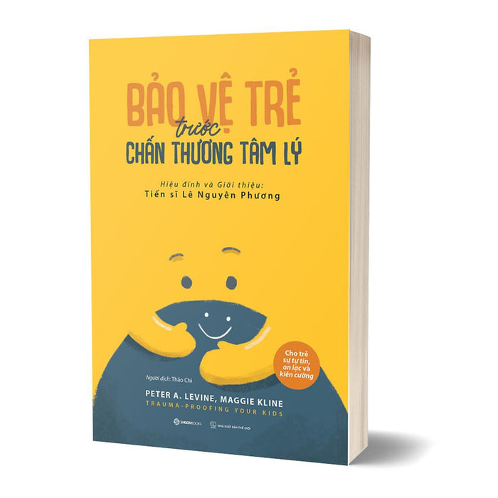 Bảo Vệ Trẻ Trước Chấn Thương Tâm Lý Bảo Vệ Trẻ Trước Chấn Thương Tâm Lý