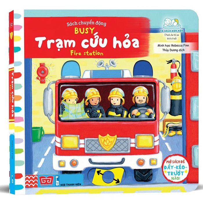 Sách - Sách Chuyển Động - Busy - Fire Station - Trạm Cứu Hỏa Sách - Sách Chuyển Động - Busy - Fire Station - Trạm Cứu Hỏa