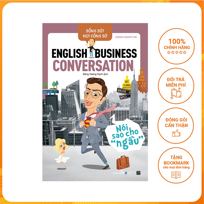 Sống Sót Nơi Công Sở: English Business Conversation – Nói Sao Cho “Ngầu” Sống Sót Nơi Công Sở: English Business Conversation – Nói Sao Cho “Ngầu”