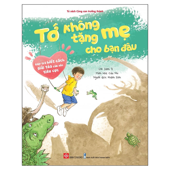 Tớ Không Tặng Mẹ Cho Bạn Đâu Tớ Không Tặng Mẹ Cho Bạn Đâu