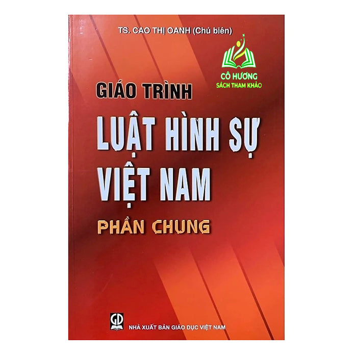 Sách - Giáo Trình Luật Hình Sự Việt Nam - Phần Chung (Dn) Sách - Giáo Trình Luật Hình Sự Việt Nam - Phần Chung (Dn)