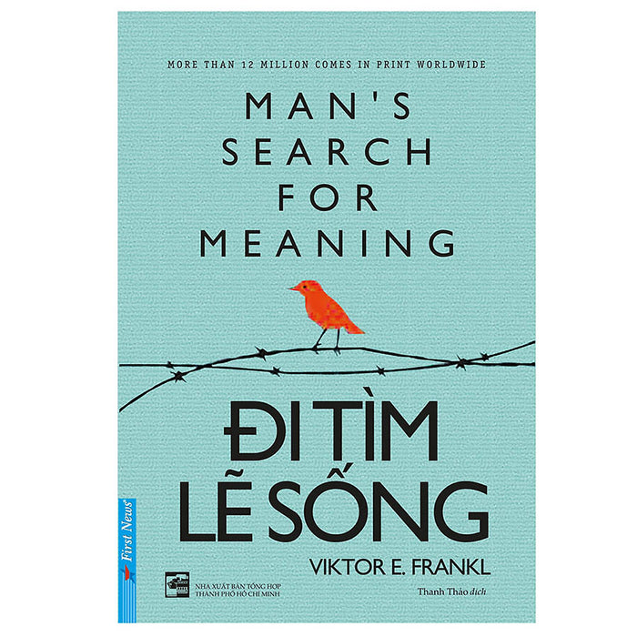 Sách Đi Tìm Lẽ Sống (Tái Bản ) Sách Đi Tìm Lẽ Sống (Tái Bản )