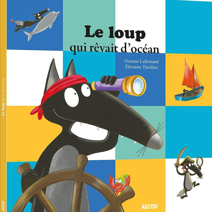 Truyện Đọc Tiếng Pháp: Le Loup Qui Revait D'Ocean Truyện Đọc Tiếng Pháp: Le Loup Qui Revait D'Ocean