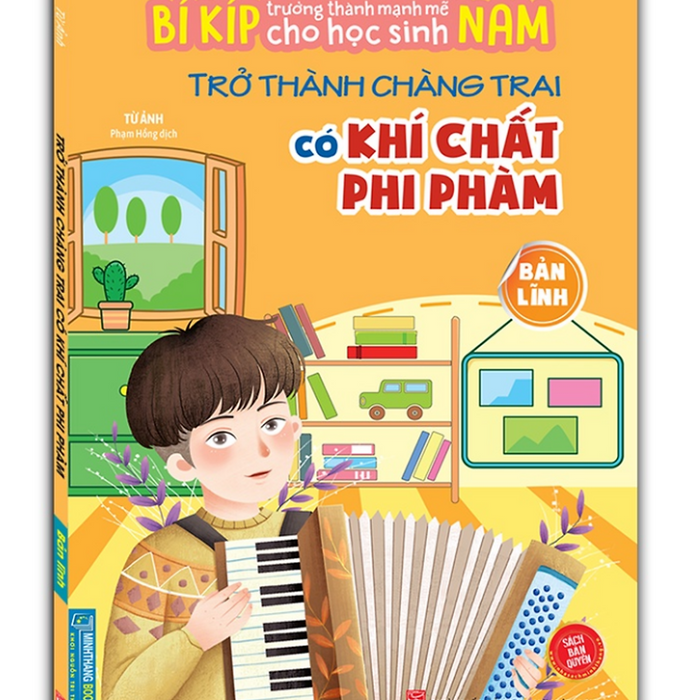 Sách - Bí Kíp Trường Thành Mạnh Mẽ Cho Học Sinh Nam - Trở Thành Chàng Trai Có Khí Chất Phi Phàm - Bản Lĩnh Sách - Bí Kíp Trường Thành Mạnh Mẽ Cho Học Sinh Nam - Trở Thành Chàng Trai Có Khí Chất Phi Phàm - Bản Lĩnh
