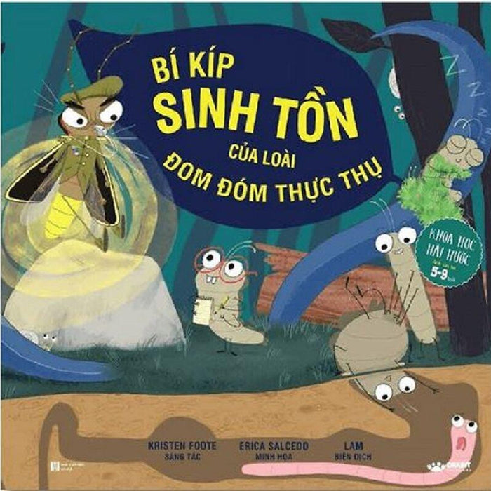 Bí Kíp Sinh Tồn Của Loài Đom Đóm Thực Thụ Bí Kíp Sinh Tồn Của Loài Đom Đóm Thực Thụ