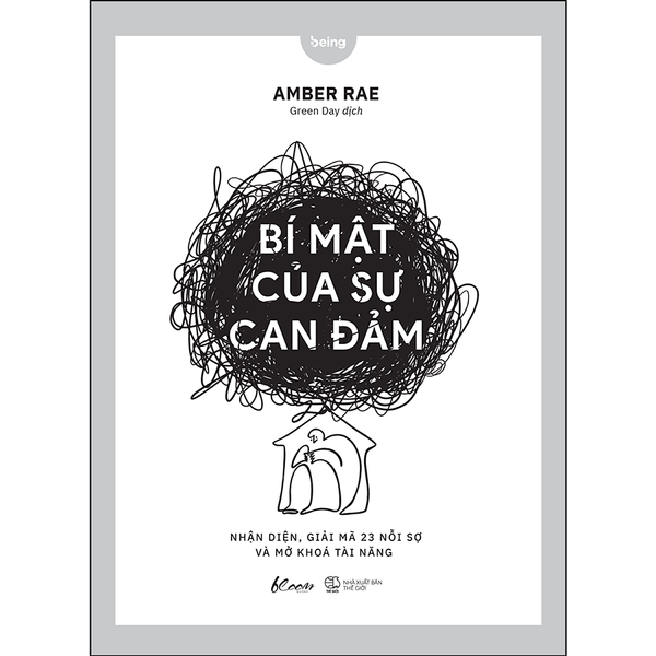 Bí Mật Của Sự Can Đảm Nhận Diện, Giải Mã 23 Nỗi Sợ Và Mở Khóa Tài Năng