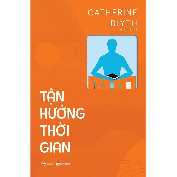 Sách - Tận Hưởng Thời Gian Sách - Tận Hưởng Thời Gian