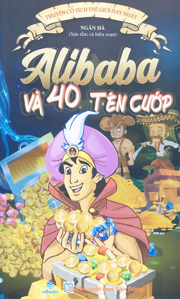 Ndb - Truyện Cổ Tích Thế Giới Hay Nhất Alibaba Và 40 Tên Cướp