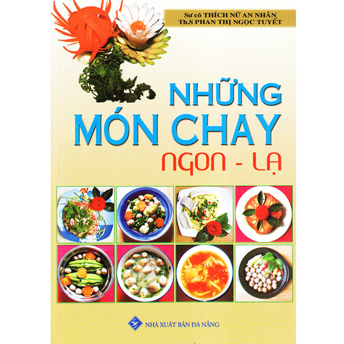 Những Món Chay Ngon - Lạ Những Món Chay Ngon - Lạ