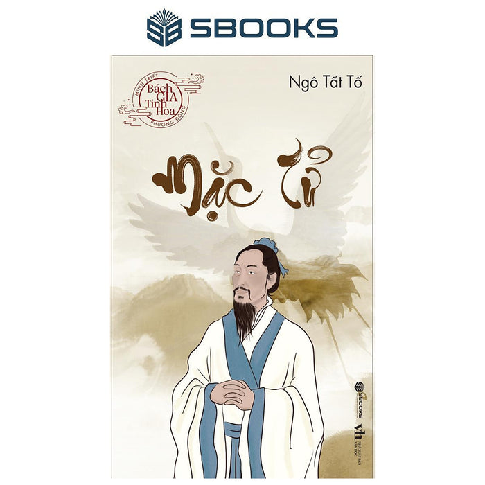 Sách - Mặc Tử (Bách Gia Tinh Hoa) - Sbooks Sách - Mặc Tử (Bách Gia Tinh Hoa) - Sbooks