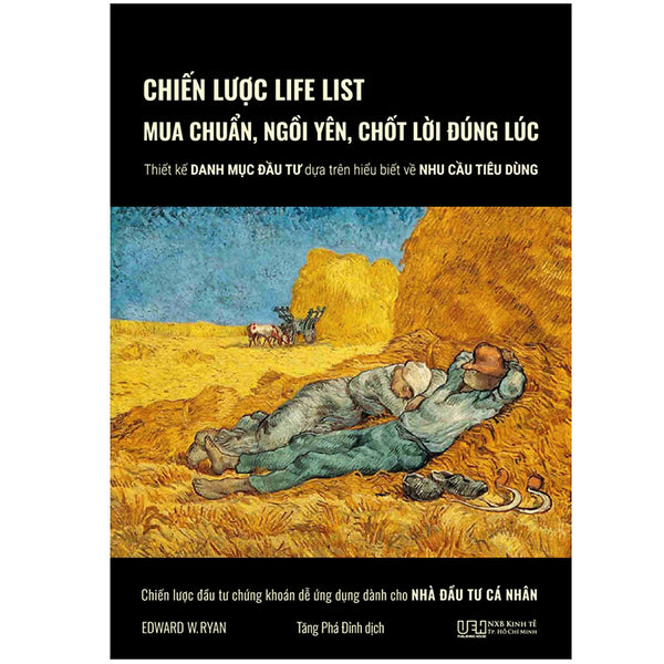 Chiến Lược Life List - Mua Chuẩn, Ngồi Yên, Chốt Lời Đúng Lúc - Thiết Kế Danh Mục Đầu Tư Dựa Trên Hiểu Biết Về Nhu Cầu Tiêu Dùng - Chiến Lược Đầu Tư Chứng Khoán Dễ Ứng Dụng Dành Cho Nhà Đầu Tư Cá Nhân