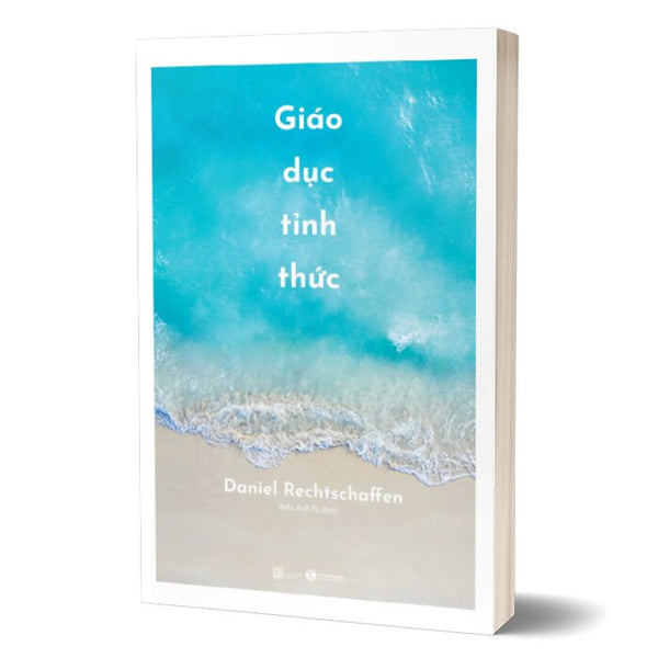 Giáo Dục Tỉnh Thức - (Tha , Daniel Rechtschaffen)