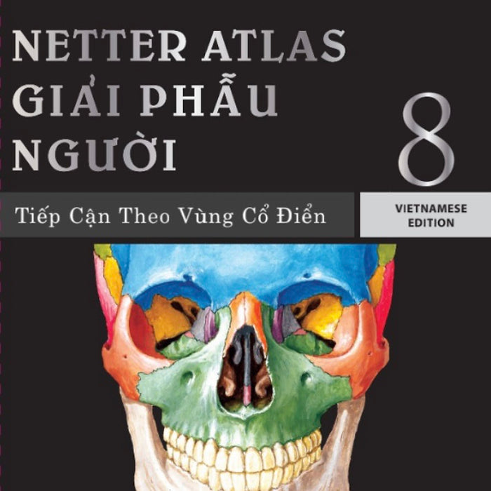Sách - A.Tlas Giải Phẫu Người 2023 (Bản Số 8/2023) Sách - A.Tlas Giải Phẫu Người 2023 (Bản Số 8/2023)