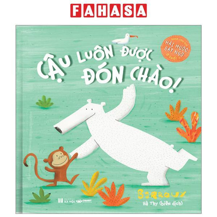 Cậu Luôn Được Đón Chào! - Bìa Cứng Cậu Luôn Được Đón Chào! - Bìa Cứng