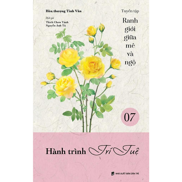 Hành Trình Trí Tuệ - Ranh Giới Giữa Mê Và Ngộ - Tập 7