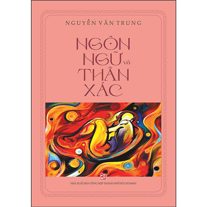 Ngôn Ngữ Và Thân Xác Ngôn Ngữ Và Thân Xác
